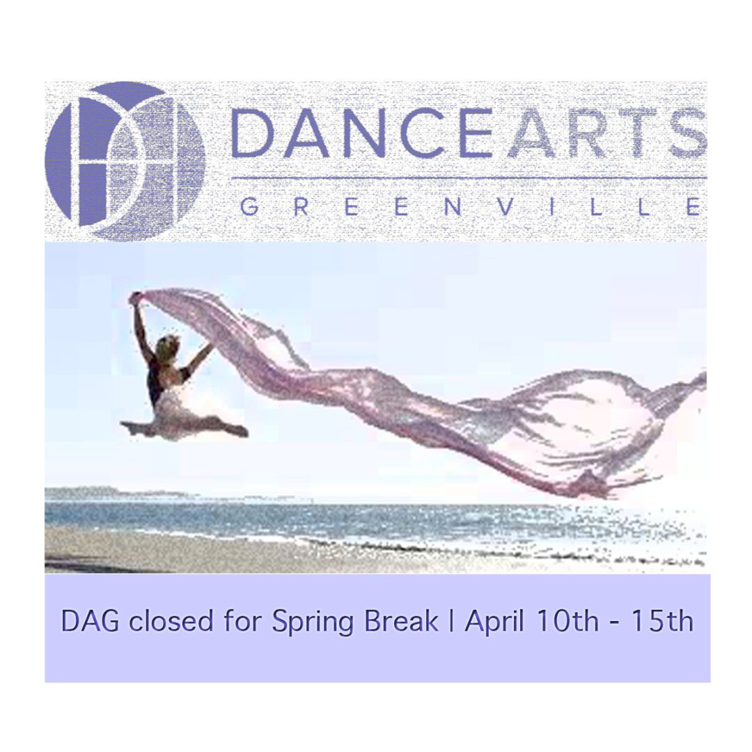 DanceArts Greenville DAG Spring Break